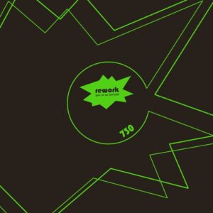 Rework - You´re So Just Just [GPM730]
