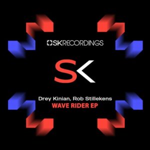 Rob Stillekens, Drey Kinian - Wave Rider [SK286]