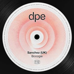 Sanchez (UK) - Booogie [DP321]