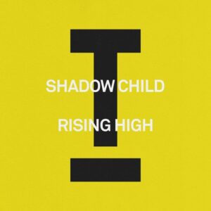 Shadow Child - Rising High [TOOL123401Z]