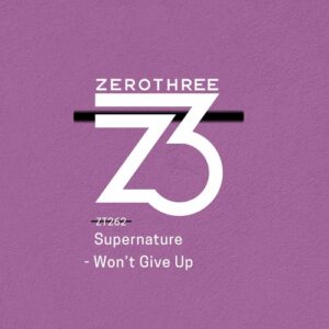 Supernature - Won't Give Up [ZT26204Z]