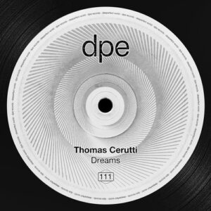 Thomas Cerutti - Dreams [DP318]