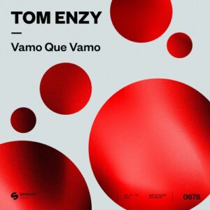 Tom Enzy - Vamo Que Vamo (Extended Mix) [5054197976315]