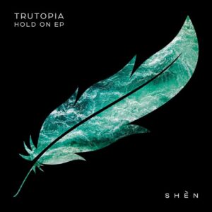 Trutopia - Hold On [197338113684]