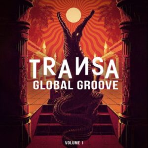 VA - Transa Global Groove | Vol. 1 [TRANSA635]