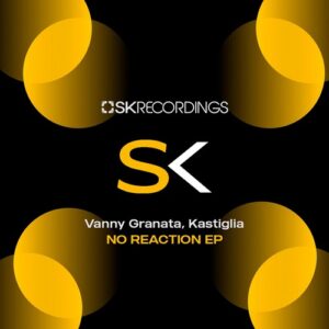 Vanny Granata, Kastiglia - No Reaction [SK287]
