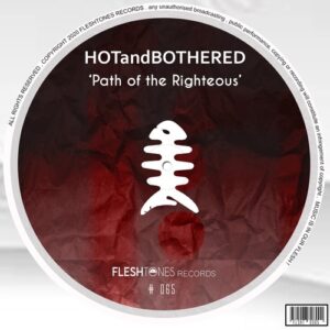 hotandbothered - Path of the Righteous [FLSHT065]