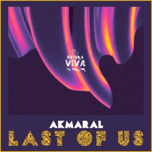 Akmaral - Last Of Us [NAT915]