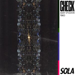 Alex O'Clock, Teko - Check [SOLA209BP]
