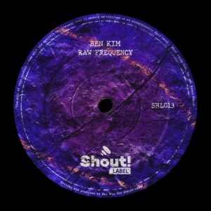 Ben Kim - Raw Frequency [SHL013]