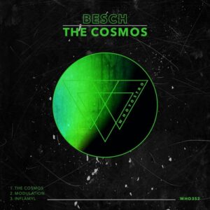 Besch (DE) - The Cosmos [WHO352]
