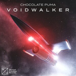 Chocolate Puma - Voidwalker (Extended Mix) [5054197990571]