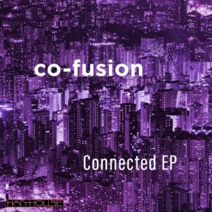 Co-Fusion - Connected EP [HHBER081A]