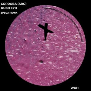 Cordoba (ARG), Ruso Eyh - Wuh [TEC249]