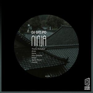 DJ GIO.PO - Ninja [EST608]