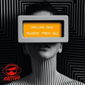 Dallas Dee - Music Mek Yu [KATR040]