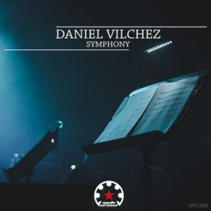 Daniel Vilchez - Symphony [MYC1309]