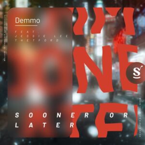 Demmo & Jessie Lee Thetford - Sooner Or Later [SVR147]