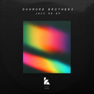Dunmore Brothers - Jack Me EP [KLM14401Z]