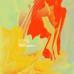 E110101 - Ancient Echoes EP [SUARA507]