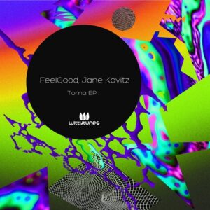 FeelGood, Jane Kovitz - Toma EP [WT460]