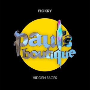 Fickry - Hidden Faces [PSB171D]