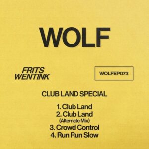 Frits Wentink - Club Land Special [WOLFEP073]