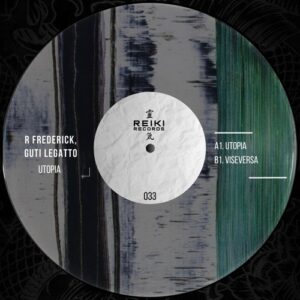 Guti Legatto, R Frederick - Utopia [Reiki033]