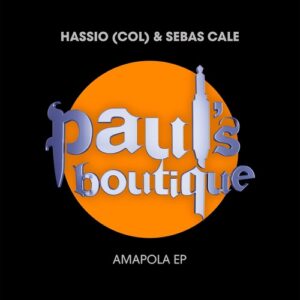 Hassio (COL), Sebas Cale - Amapola [PSB170]