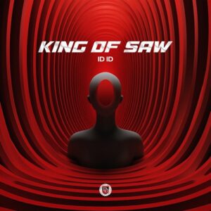 ID ID - King Of Saw [DD268]