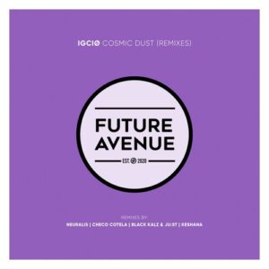 IGCIØ - Cosmic Dust (Remixes) [FA440]