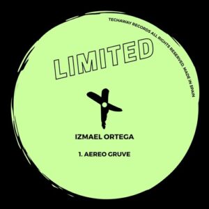 Izmael Ortega - Aereo Gruve [TLT110]