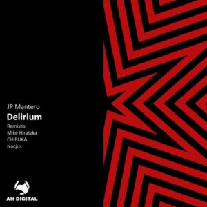 JP Mantero - Delirium [AHD376]