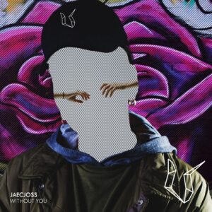 Jaecjoss - Without You [UTR148]