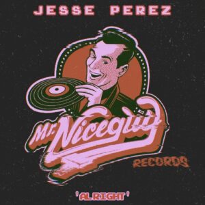 Jesse Perez - Alright [MNG103]