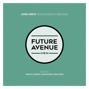 John Hertz - Moonlanding (Remixes) [FA442]