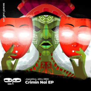 Jopatino, zitty (BR) - Crimin Nai EP [OP014]