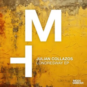 Julian Collazos - Londresway EP [MHD229]