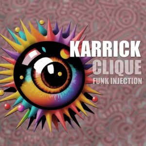 Karrick - Clique / Funk Injection [AMBITEK003]