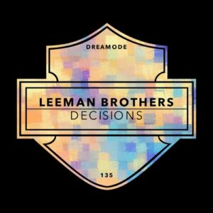 Leeman Brothers - Decisions [DRM135]