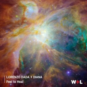 Lorenzo Dada, Diana - Feel to Heal [WLM116]