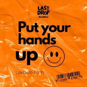 Lorenzo Dotti - Put your hands up [LD57]