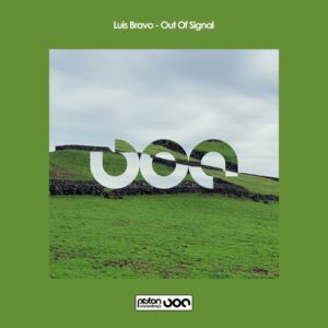 Luis Bravo - Out of Signal [PR2024719]