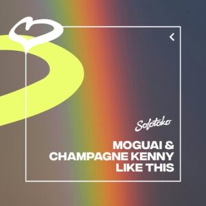 MOGUAI, Champagne Kenny - Like This (Extended Mix) [197338030066]