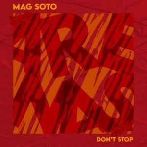 Mag Soto - Don't Stop [AR234]