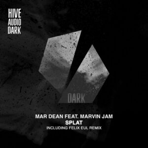Mar Dean, Marvin Jam - Splat [HAD012X]
