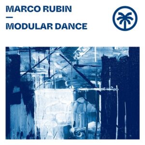 Marco Rubin - Modular Dance [HXT126]