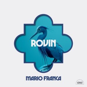 Mario Franca - Rovin EP [OHR127]