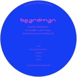 Mark Broom - Smoke Machines & Strobe Lights EP [BMD039]