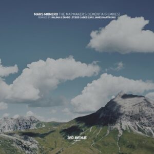 Mars Monero - The Mapmaker's Dementia (Remixes) [3AV424]